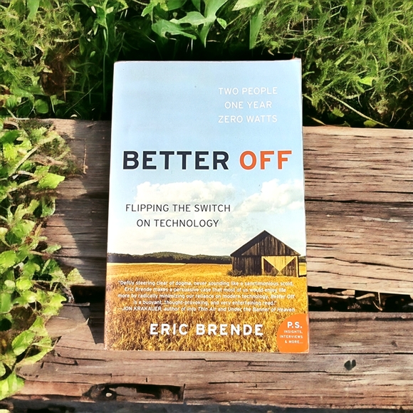 🌟3/$30 Sale!Mix & Match🌟 Better Off Flipping the Switch On Technology by Eric. - Picture 1 of 3